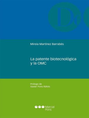 cover image of La patente biotecnológica y la OMC